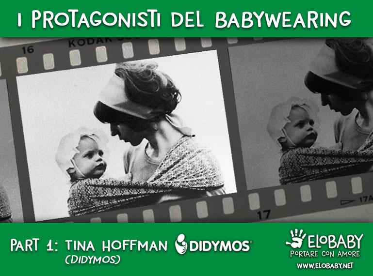 I protagonisti del Babywearing - Part 1: Tina Hoffmann Didymos (English version)